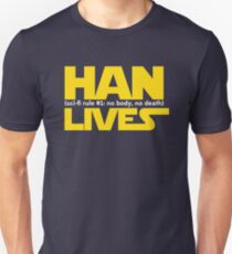 Han Lives - Type Only Unisex T-Shirt