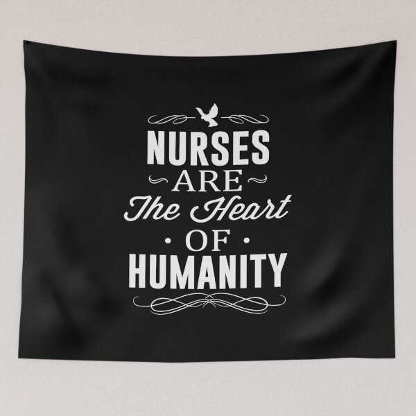 Item preview, Nurses Are The Heart of Humanity (White) designed and sold by quoteedesigns.