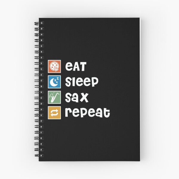 Item preview, Saxophone. Eat. Sleep. Repeat designed and sold by orlumbuspirate.