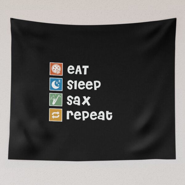 Item preview, Saxophone. Eat. Sleep. Repeat designed and sold by orlumbuspirate.