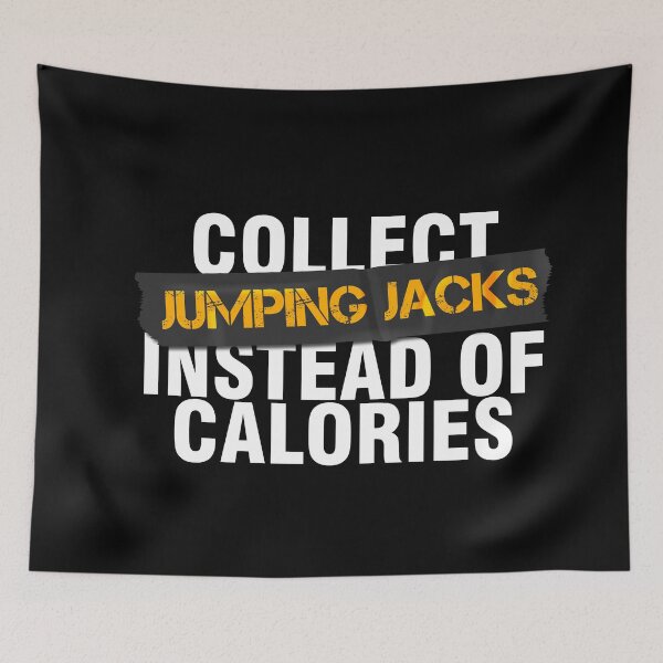 Item preview,  Collect Jumping Jacks Instead Of Calories designed and sold by Urosek.