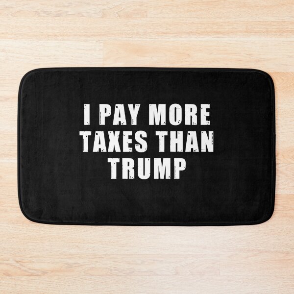 Item preview, Pago más impuestos que Trump designed and sold by kader85.