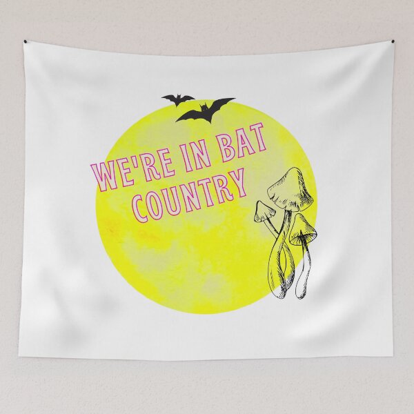 Item preview, We're in Bat Country. designed and sold by Bingo Muchacho.