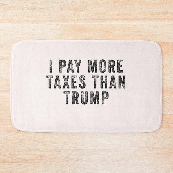 Item preview, Pago más impuestos que Trump designed and sold by kader85.