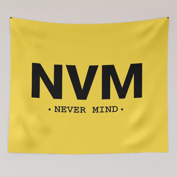 Item preview, NVM00 never mind0, Perfect Gift designed and sold by murad2020.