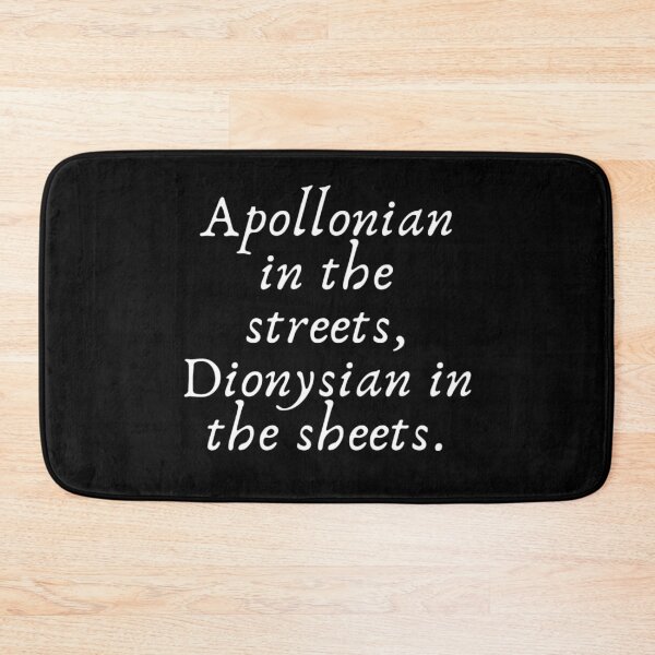 Item preview, Apollonian in the streets, Dionysian in the sheets designed and sold by Daimonia51.