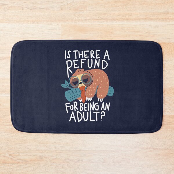 Item preview, Adulting Refund designed and sold by TaylorRoss1.