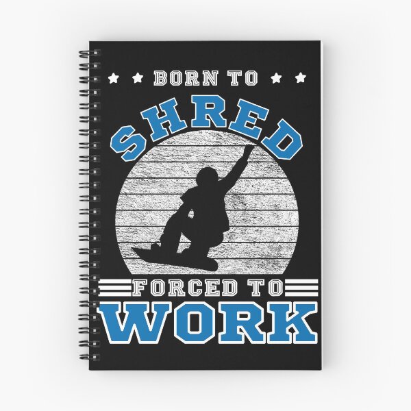 Item preview, snowboard - shredding saying designed and sold by pirminio.