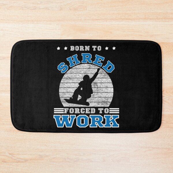 Item preview, snowboard - shredding saying designed and sold by pirminio.