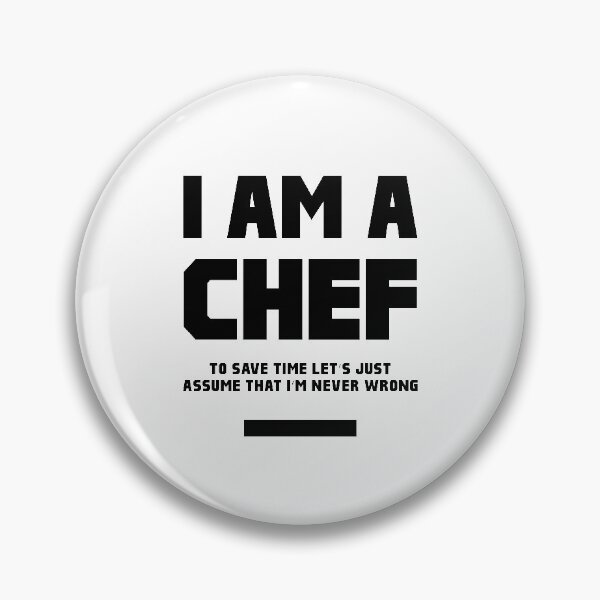 Item preview, I Am A Chef - Chef Job Gift Funny designed and sold by DiogoCalheiros.
