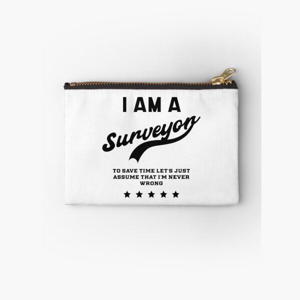 Item preview, I Am A Surveyor - Surveyor Job Gift Funny designed and sold by DiogoCalheiros.