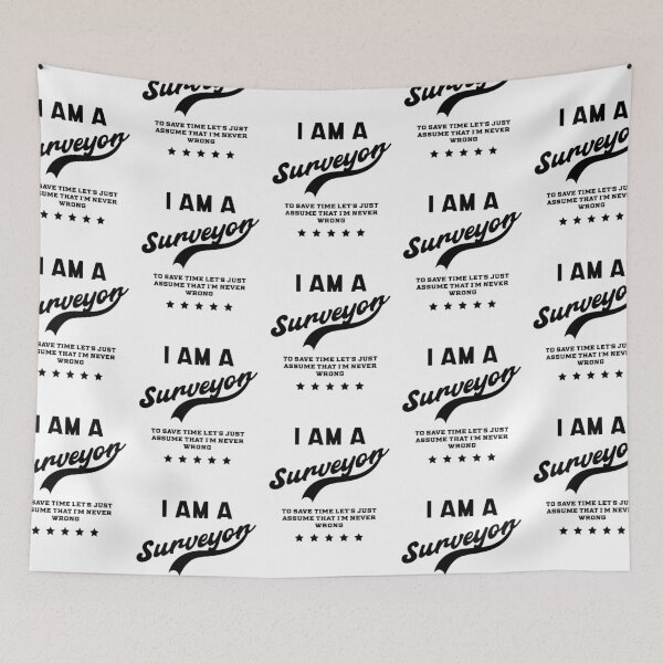 Item preview, I Am A Surveyor - Surveyor Job Gift Funny designed and sold by DiogoCalheiros.