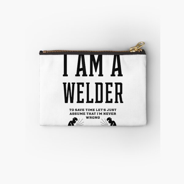Item preview, I Am A WELDER - WELDER Job Gift Funny designed and sold by DiogoCalheiros.