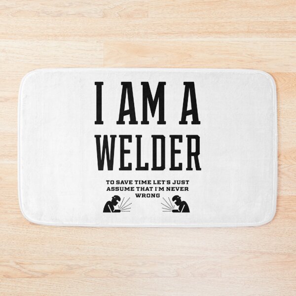 Item preview, I Am A WELDER - WELDER Job Gift Funny designed and sold by DiogoCalheiros.