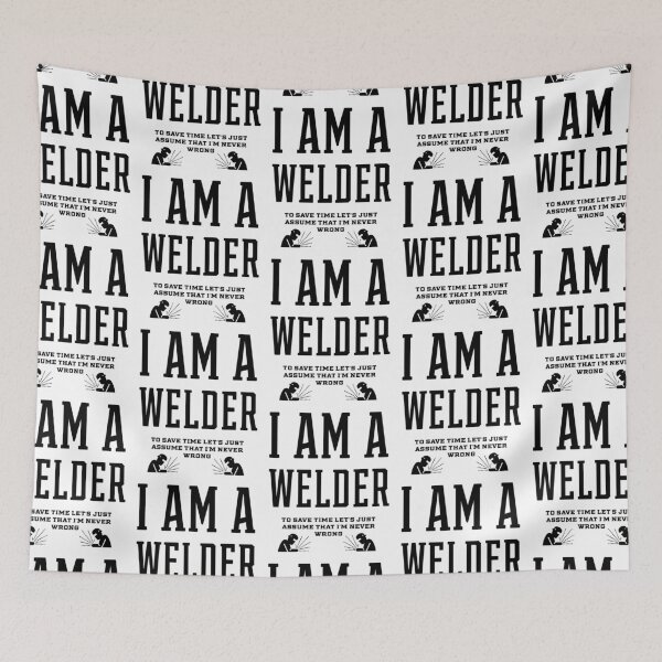 Item preview, I Am A WELDER - WELDER Job Gift Funny designed and sold by DiogoCalheiros.