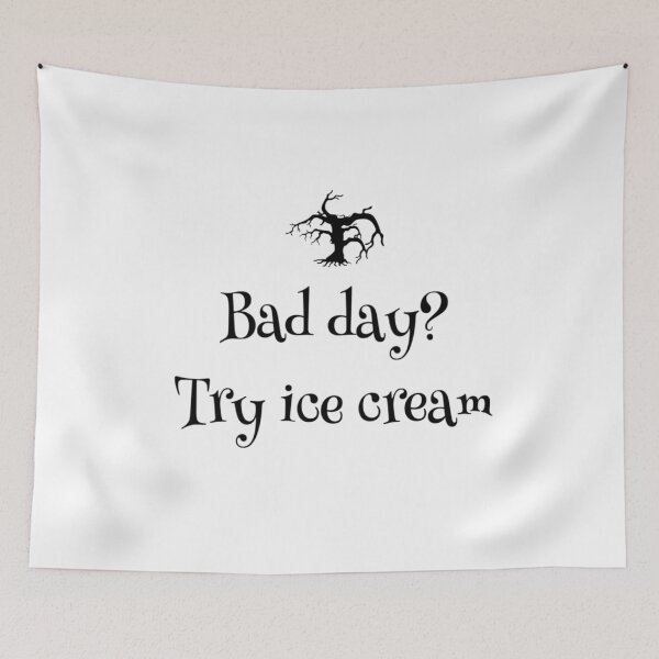 Item preview, Bad day? Try ice cream designed and sold by malkhteb.