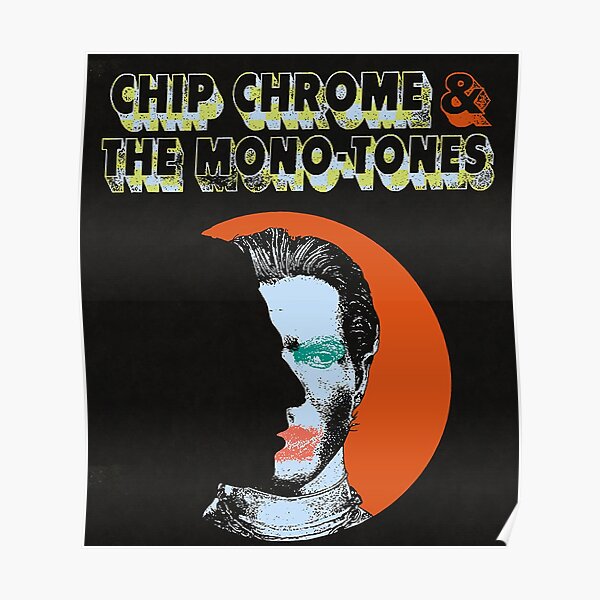 El chip NBHD Chrome y los monótonos Póster