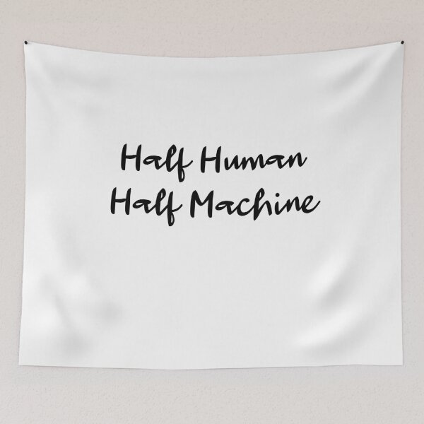 Item preview, Half Human Half Machine designed and sold by AlexRinzler.