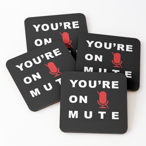 Item preview, "You're on Mute" Funny Quote designed and sold by LindaCooke.