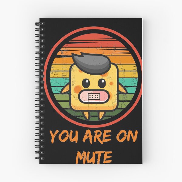 Item preview, You are on mute designed and sold by Ribsa.