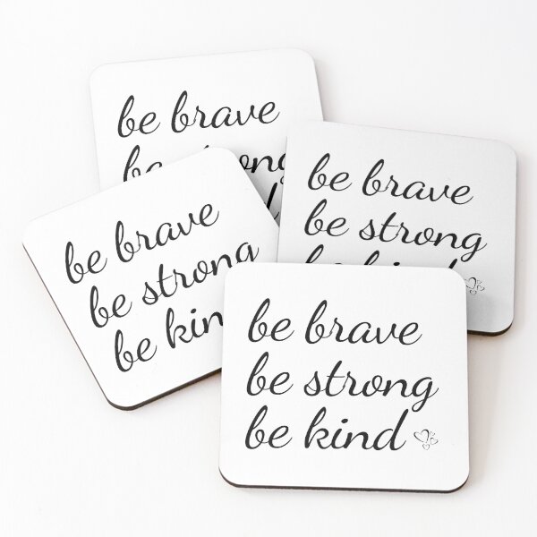 Item preview, be brave be strong be kind dark designed and sold by Beyond Words.