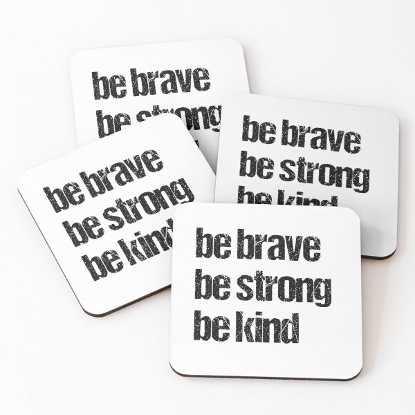 Item preview, be brave be strong be kind block typography dark designed and sold by Beyond Words.