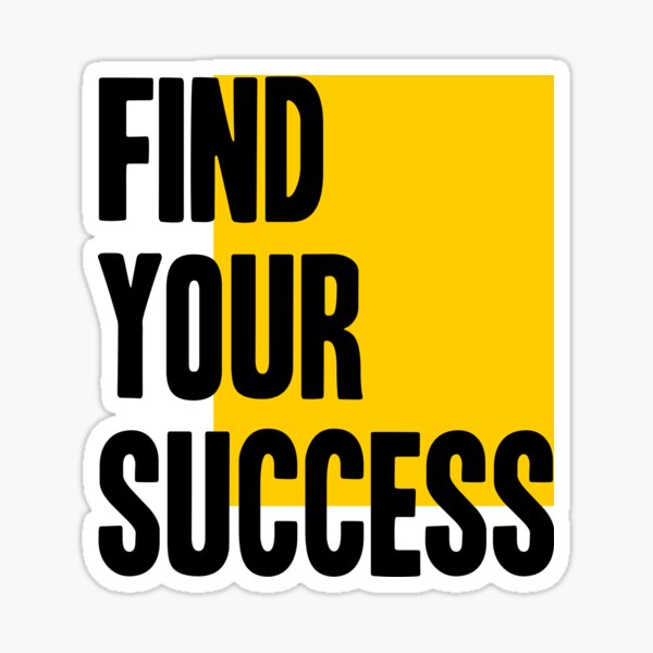 Item preview, Find Your Success Typography designed and sold by paradiskt.