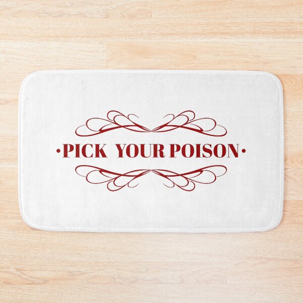 Item preview, "Pick Your Poison" designed and sold by kylagwen.
