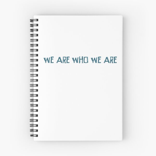 Item preview, we are who we are designed and sold by neamiunis.