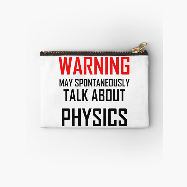 Item preview, Warning May Spontaneously Talk About Physics designed and sold by the-elements.