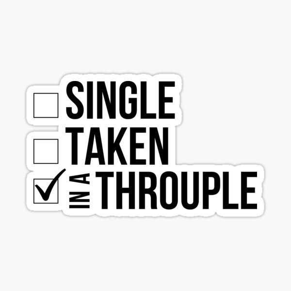 In A Throuple | Triad | Polyamory Sticker