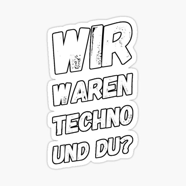Item preview, WE WERE TECHNO AND YOU? - RAVING - 90s - dancing designed and sold by emm-j.