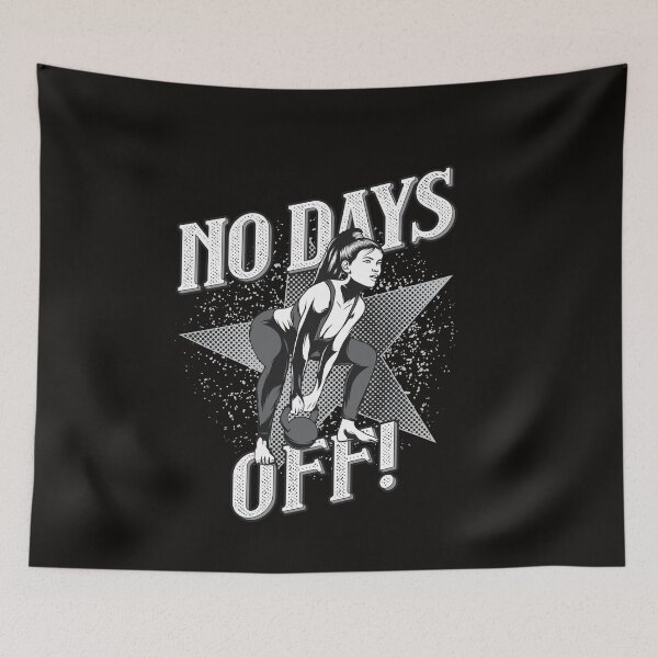 Item preview, No Days Off new gym design for unique gifts designed and sold by Cardio Boutique.