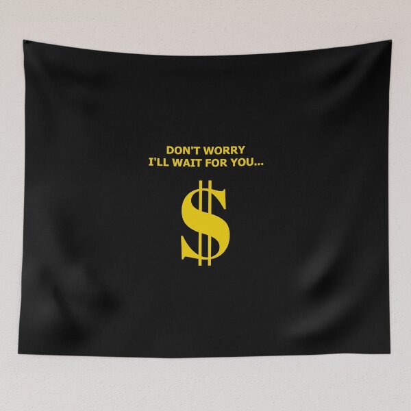 Item preview, Money Love Gold Dollar Sign - Don't Worry I'll Wait For You designed and sold by GabryNY.