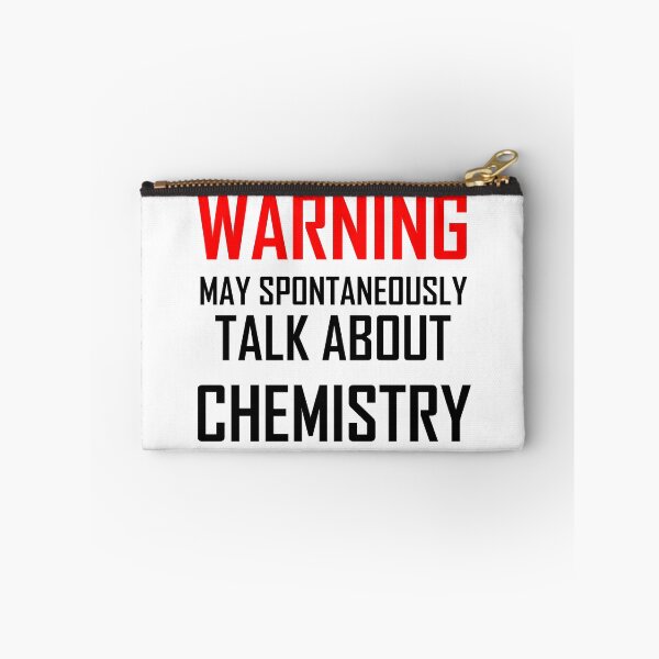 Item preview, Warning May Spontaneously Talk About Chemistry designed and sold by the-elements.