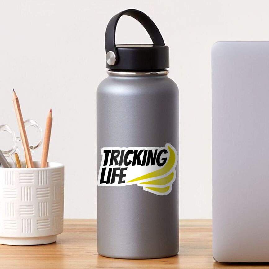 Tricking Life Stickers Sticker