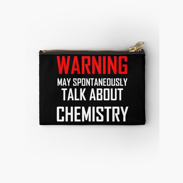 Item preview, Warning May Spontaneously Talk About Chemistry designed and sold by the-elements.