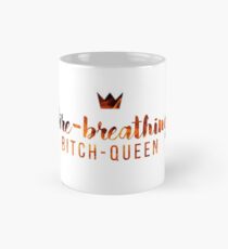 Bitch-Queen. Mug