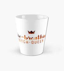 Bitch-Queen. Tall Mug
