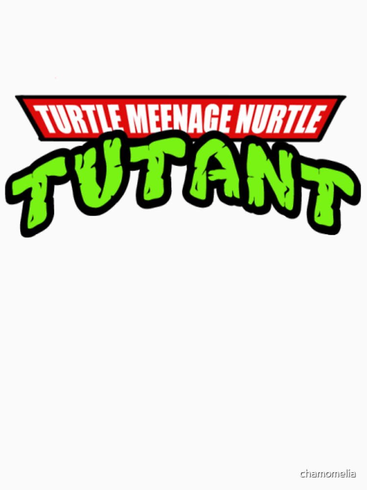 tutant meenage neetle teetles shirt