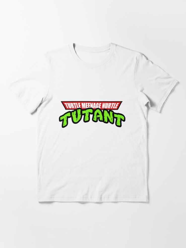 tutant meenage neetle teetles shirt