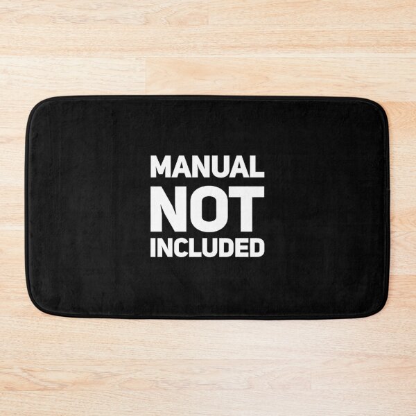 Item preview, Manual Not Included - Funny Ironic Tech Design designed and sold by TheBestMedicine.