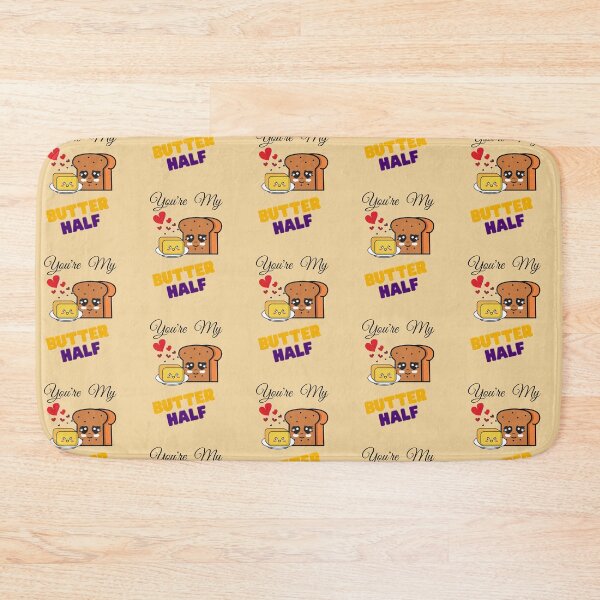 Item preview, You're My Butter(pun for better) Half Ideal for Valentines designed and sold by T-Larious-Tees.