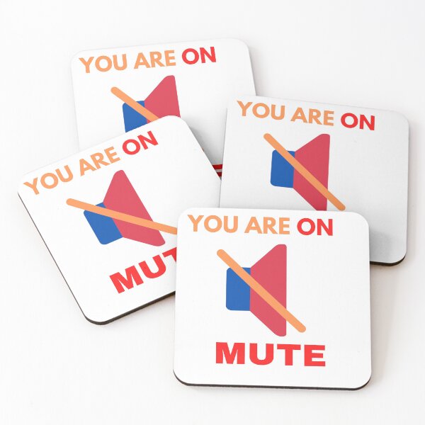 Item preview, YOU ARE ON MUTE designed and sold by The Full Cart.