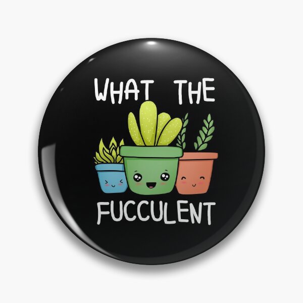 Item preview,  What the Fucculent Cute Plants designed and sold by ButterflyX.