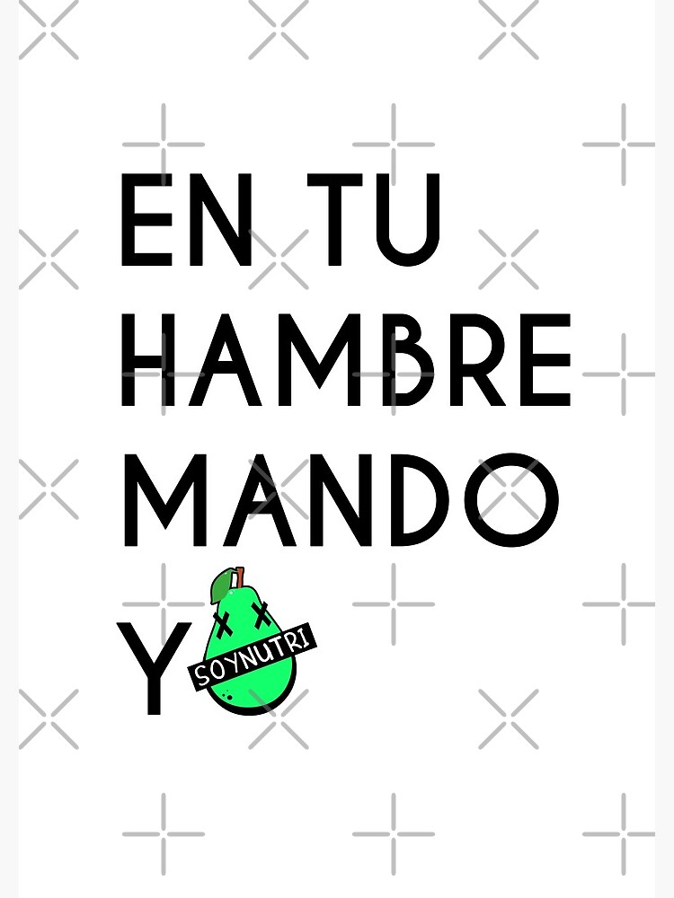 Frase nutricionista "En tu hambre mando yo" de SoyNutri