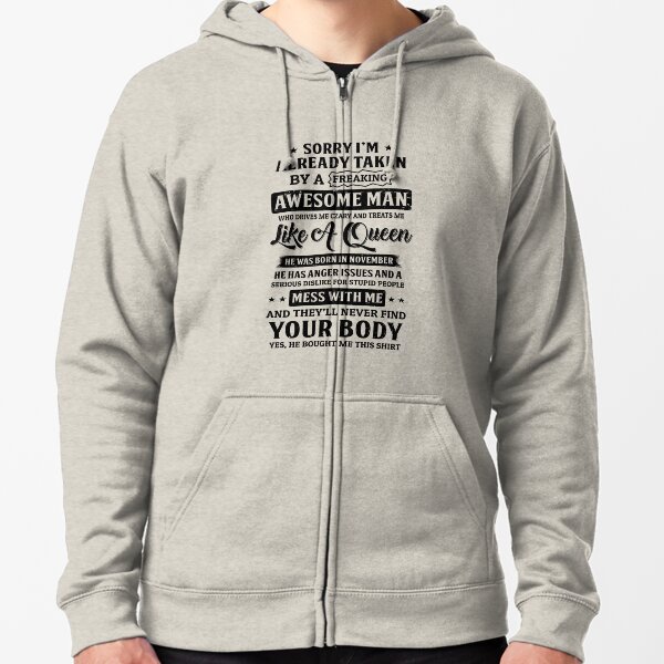 Item preview, Sorry I'm Already Taken By A Freaking Awesome Man November designed and sold by CreativeGift.