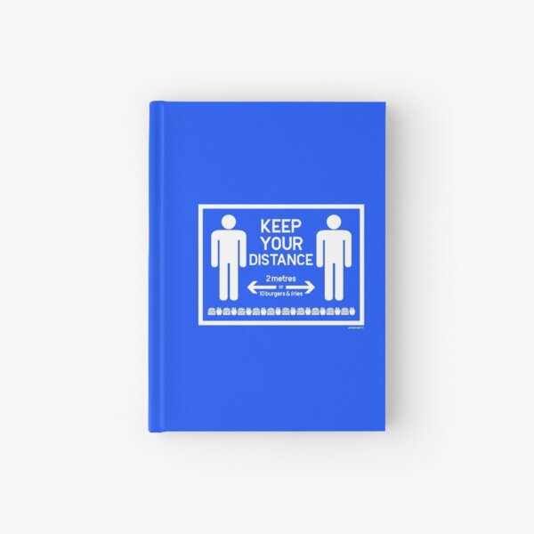 Keep Your Distance (Burgers and Fries) Hardcover Journal