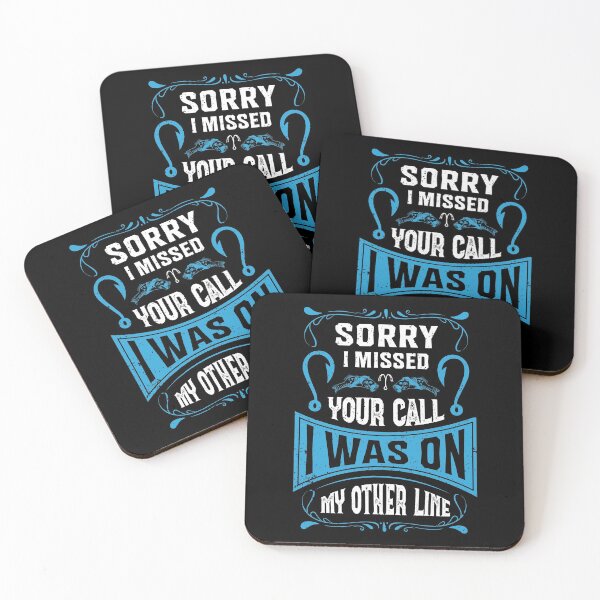 Item preview, Funny Fishing Fisherman Design- Sorry I Missed Your Call, I Was On My Other Call designed and sold by designsnmore.