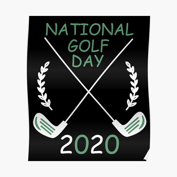 "National Golf Day" Poster by OmarMhs Redbubble